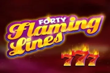 Forty Flaming Lines